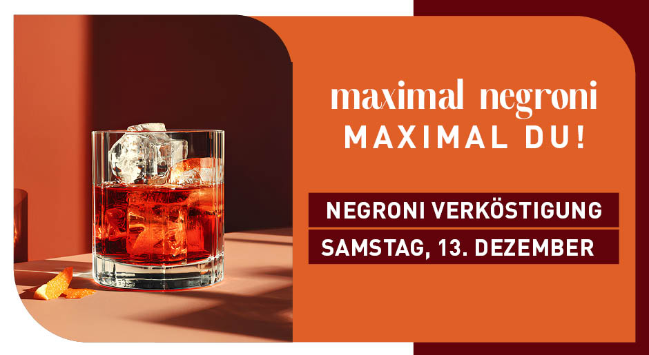 ⚜️NEGRONI VERKÖSTIGUNG SAMSTAG, 13. DEZ. 2025