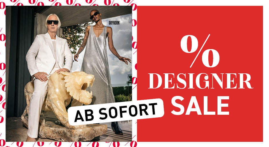 AB SOFORT: DESIGNER SALE!